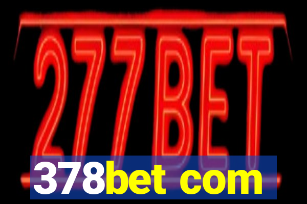 378bet com